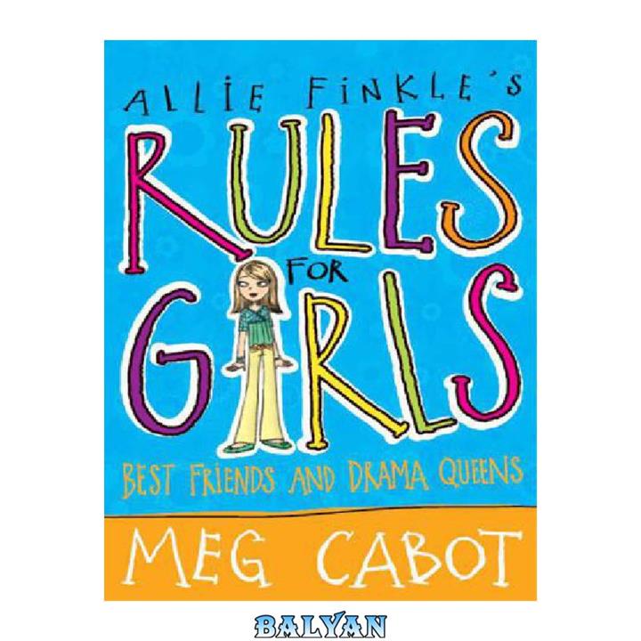 دانلود کتاب Allie finkle's rules for girls-besr friends and drama queens